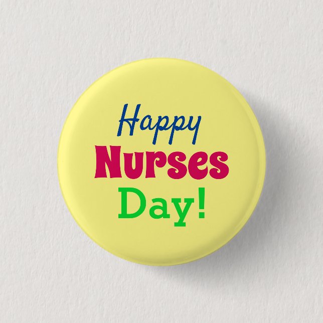 Happy Nurses Day! 3 Cm Round Badge (Front)