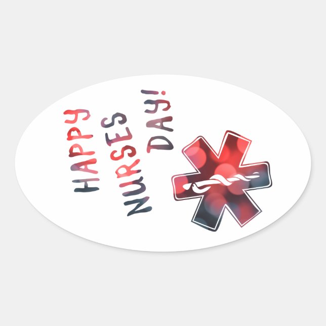 happy nurses day BOKEH Oval Sticker (Front)
