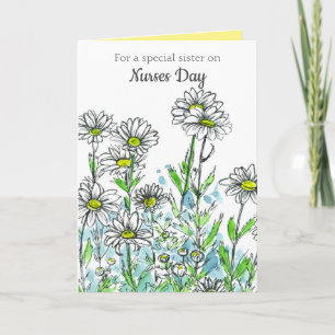 Happy Nurses Day Sister White Daisy Flowers Card