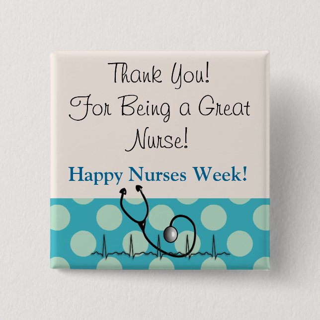 Happy Nurses Week 15 Cm Square Badge (Front)
