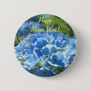 Happy Nurses Week! buttons Hydrangea Flowers