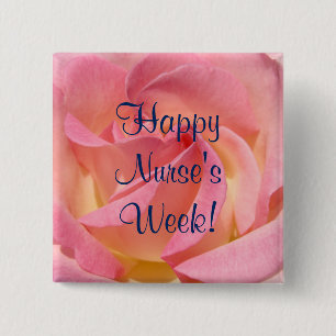 Happy Nurse's Week! buttons Nursing RN Nurses Rose