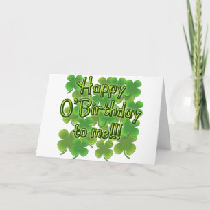 Happy O'Birthday to Me with Shamrocks Card