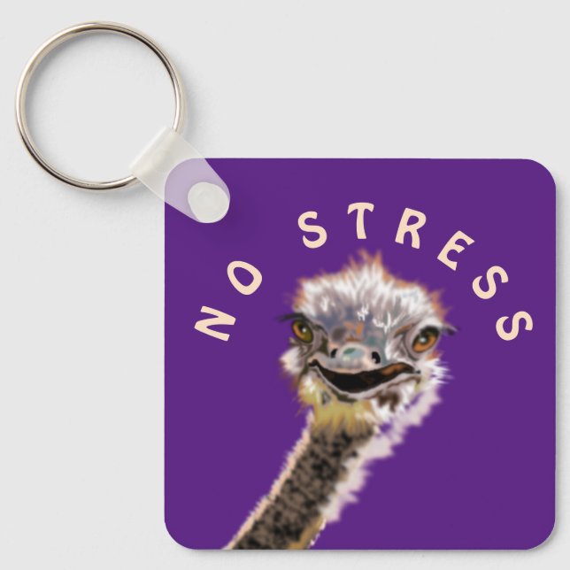 Happy Ostrich No Stress  Keychain Your Colours Tex (Front)