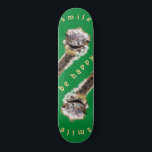 Happy Ostrich - Smile Skateboard<br><div class="desc">Happy Ostrich - Smile - Choose your colour !</div>
