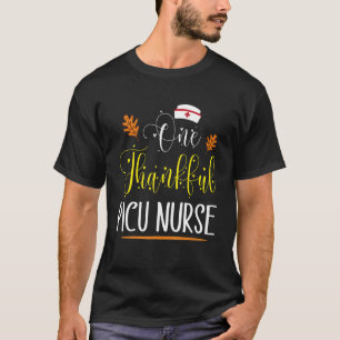 Happy Our Thanksgiving Day Patients One Thankful P T-Shirt