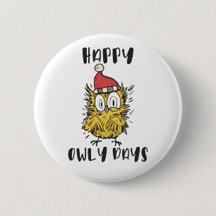 Happy Owly Days Funny Santa Owl 6 Cm Round Badge