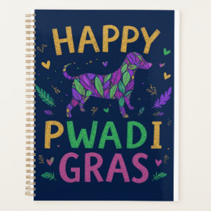 Happy pawdi Mardi gras Planner