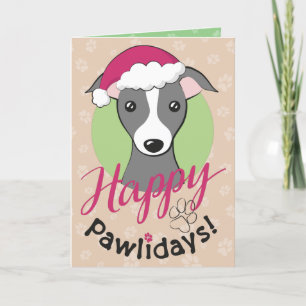 Happy pawlidays Christmas Cute Italian Greyhound Holiday Card