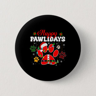 Happy Pawlidays Christmas Lights Dog Paw Animal Lo 6 Cm Round Badge