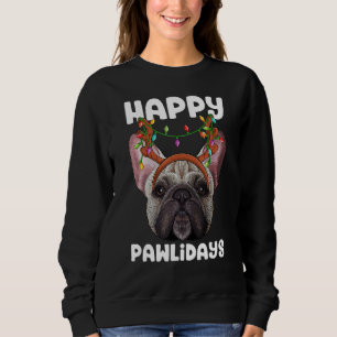 Happy Pawlidays French Bulldog Christmas Paw Dog H Sweatshirt