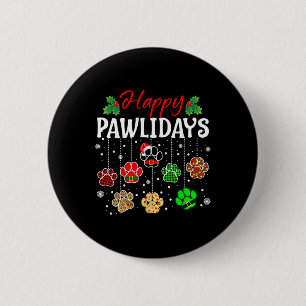 Happy Pawlidays Funny Christmas Dog Paw Xmas Dogs 6 Cm Round Badge
