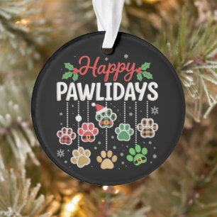 Happy Pawlidays Funny Christmas Dog Paw Xmas Dogs Ornament