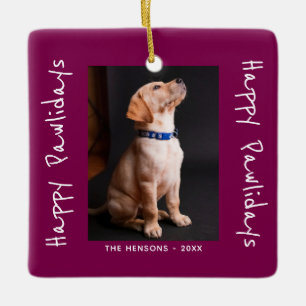 Happy Pawlidays Funny Pun Pet Photo Ceramic Ornament
