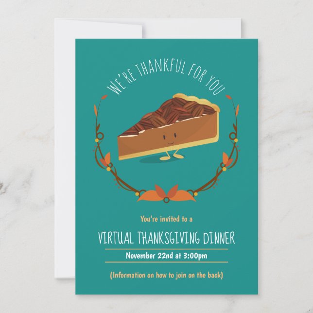 Happy Pecan Pie Teal Virtual Thanksgiving Dinner Invitation (Front)
