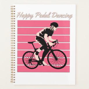 Happy Pedal Dancing - Cool Bike Rider Design Planner