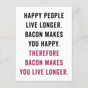 Happy People Bacon Funny Quote Postcard