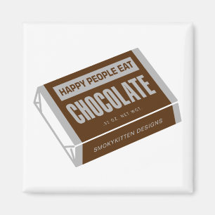 Happy People Eat Chocolate Magnet