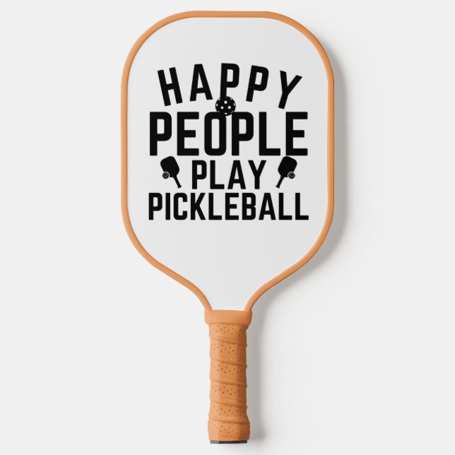 Happy People Play Pickleball Paddle (Front)
