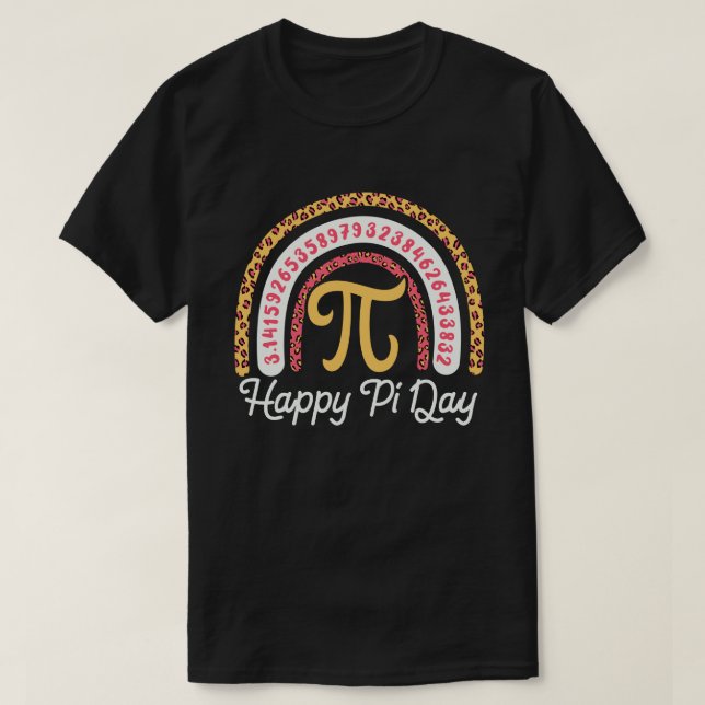 Happy Pi Day 3.14 Leopard Rainbow Math Teacher   T-Shirt (Design Front)
