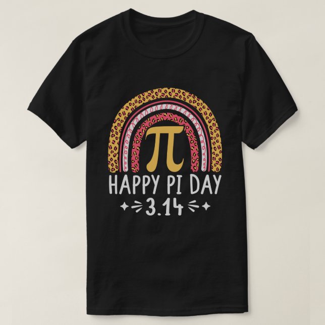 Happy Pi Day 3.14 Leopard Rainbow Math Teacher T-Shirt (Design Front)
