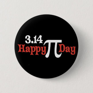 Happy Pi Day 3.14 - March 14th 6 Cm Round Badge