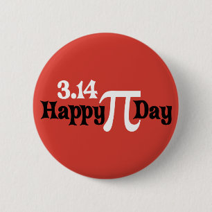 Happy Pi Day 3.14 - March 14th 6 Cm Round Badge