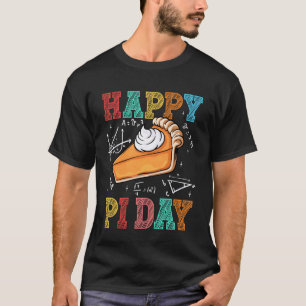 Happy Pi Day 3.14 Pie Day Pi Symbol Math Lovers Te T-Shirt
