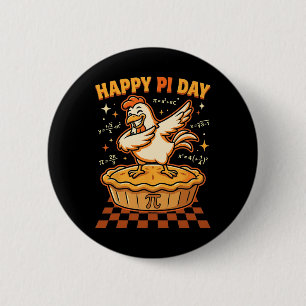 Happy Pi Day Chicken Pot Pi Day Pie Math Lover Gee 6 Cm Round Badge