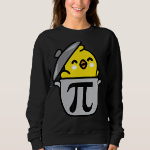 Happy Pi Day Funny Chicken Pot Pie 3.14 Science Ma Sweatshirt