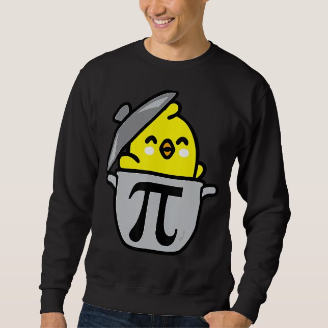 Happy Pi Day Funny Chicken Pot Pie 3 14 Science Ma Sweatshirt (Front)