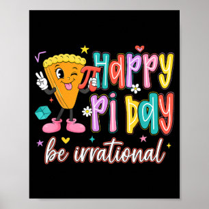 Happy Pi Day Funny Math Coach Teacher Pi Day Boys Poster