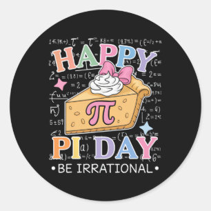 Happy Pi Day Funny Math Coach Teacher Pi Day Coque Classic Round Sticker