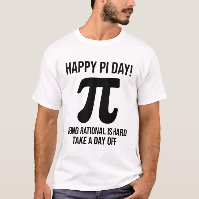 Happy Pi Day  Math Teacher Geometry Algebra Gift T-Shirt (Front)