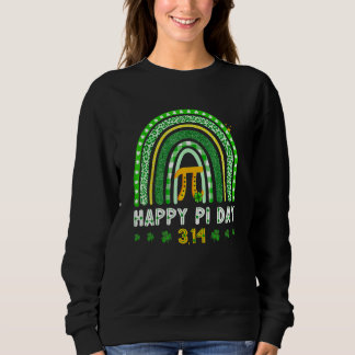 Happy Pi Day Mathematic Math Teacher Rainbow St Pa Sweatshirt