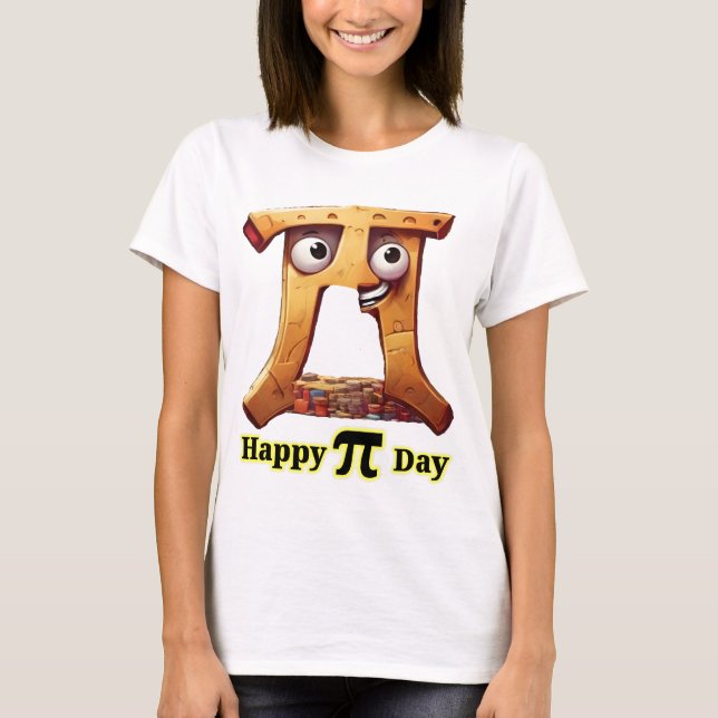 happy pi day T-Shirt (Front)