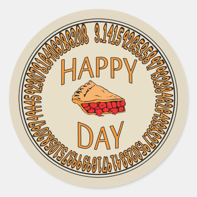 Happy PI Day with Slice of Pi Classic Round Sticker (Front)