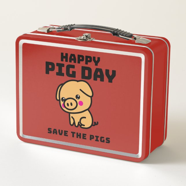 Happy Pig Day save the Pigs Pig save Metal Lunch Box (Front)