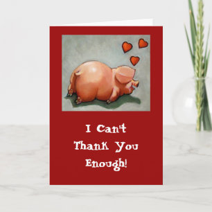 HAPPY PIGGY THANK YOU CARD