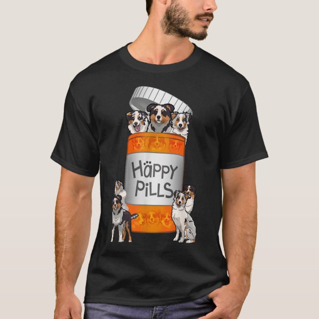 Happy Pills Australian Shepherd T-Shirt (Front)
