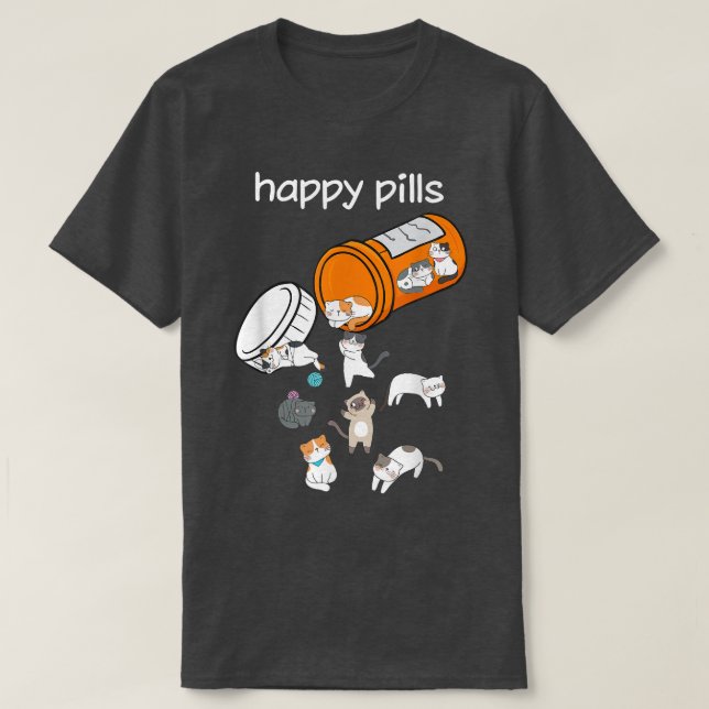 Happy Pills Cats  Cute Funny Cat Lover Pet Owner G T-Shirt (Design Front)