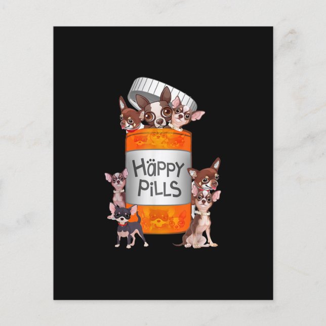 Happy Pills Chihuahua (Front)