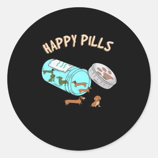 Happy Pills Dachshund Cute Dog Lover Classic Round Sticker (Front)