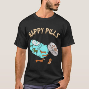 Happy Pills Dachshund, Dog Lover Gift T-Shirt