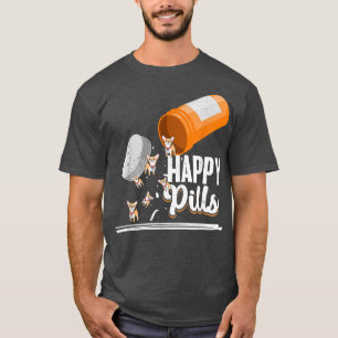 Happy Pills Dog Lover Chihuahua Dog Owner Ideas Me T-Shirt
