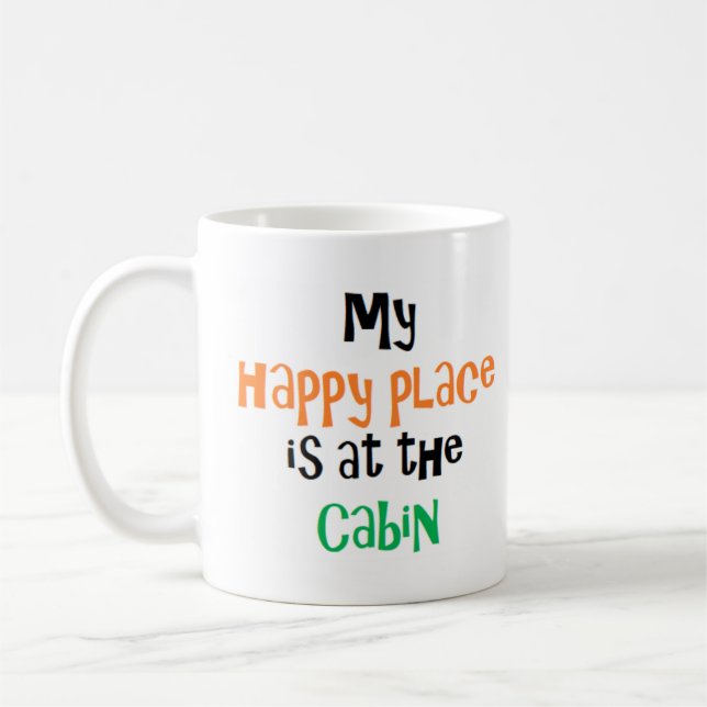 happy place is at the cabin Mug (Left)