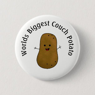 Happy Potato World's Biggest Couch Potato 6 Cm Round Badge