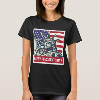 Happy President's Day T-Shirt