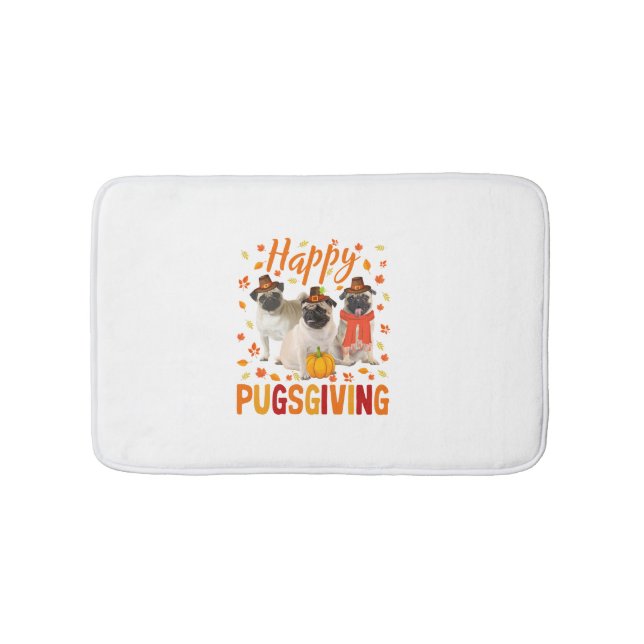 Happy Pugsgiving Cute Thanksgiving Pug Dog Wears P Bath Mat (Front)
