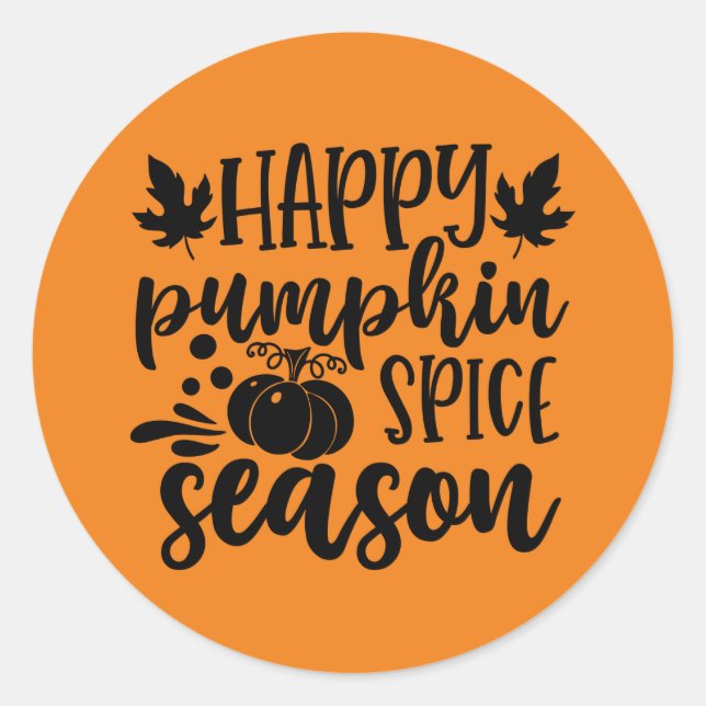 Happy pumpkin spice Season Classic Round Sticker (Front)